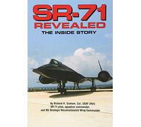 SR-71 Revealed: The Inside Story