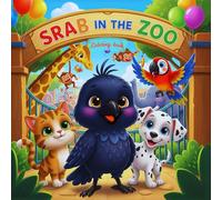 Srab in the Zoo: A joyful animal adventure with Srab and friends