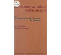 Sri Aurobindo-mère Shiva-shakti (ebook)