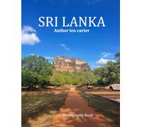 Sri Lanka: A Collection of 40 Scenic Photographs Showcasing the Beauty of Sri Lanka