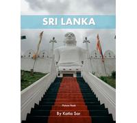 Sri Lanka: A Perfect Coffee Table Picture Book - Travel and Tourism lovers.