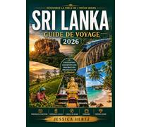 SRI LANKA GUIDE DE VOYAGE 2026