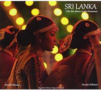 Sri Lanka: L'île des dieux et des hommes