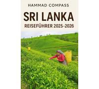 Sri Lanka Reiseführer 2025-2026