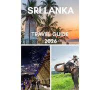 SRI LANKA TRAVEL GUIDE 2026