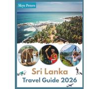 Sri Lanka Travel Guide 2026: "Beaches, Culture, Insider Tips"