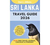 SRI LANKA Travel Guide 2026: For Solo Tourist, Families, Seniors, Couples to Explore Top Beaches, Wildlife, Cuisine And Attractive Monuments with an ... & Checklist. (Easy-Peasy Pocket Travel Guide)