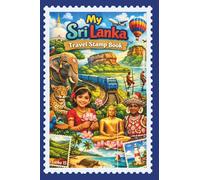 Sri Lanka Travel Stamp Book: A travel journal for collecting souvenir stamps, labels, stickers, and badges from your trip to Sri Lanka