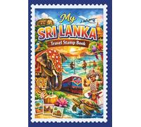 Sri Lanka Travel Stamp Book .: A travel journal for collecting souvenir stamps, labels, stickers, and badges from your trip to Sri Lanka