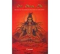 Sri Siva Lila: The Play of the Divine in the Form of Lord Shiva