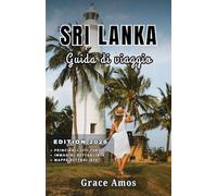 SRILANKA Guida di viaggio 2026: Esplora gli antichi templi, la natura mozzafiato e la cultura vibrante dello Sri Lanka