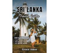 SRILANKA Travel Guide 2026: Explore Sri Lanka’s Ancient Temples, Stunning Nature, and Vibrant Culture