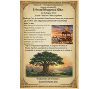 Srimad Bhagavad Gita Une voie pratique pour la vie Volume 1 Principes fondamentaux stade introductif