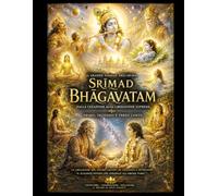 Srimad Bhagavatam "il grande viaggio dell'anima" (1-3): dalla creazione alla liberazione Suprema