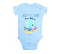 srta borns Body bebé No es por presumir pero tengo la mejor mamá del mundo mundial