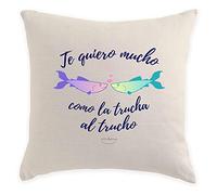 srta borns Cojín Te Quiero Mucho como la Trucha al trucho