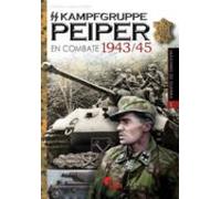 Ss-kampfgruppe Peiper En Combate 1943/45