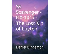 SS Scavenger - DX-1017 - The Lost Kin of Luyten