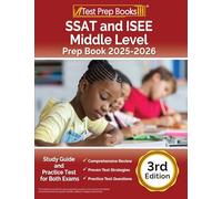 SSAT and ISEE Middle Level Prep Book: Study Guide and Practice Test for Both Exams: [3rd Edition]