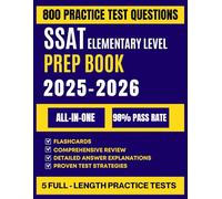 SSAT Elementary Level Prep Book 2025-2026: The Comprehensive Guide to Mastering Quantitative, Verbal, and Reading Comprehension Skills for Grades 3 & 4