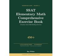 SSAT Elementary Math Comprehensive Exercise Book: Abundant Math Skill Building Exercises: Grades 3-4