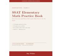 SSAT Elementary Math Practice Book: Extra Exercises and Fifteen Full Length Math Tests to Ace the Exam: Grades 3-4