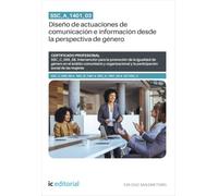 SSC_A_1401_03. Diseño de actuaciones de comunicación e información desde la perspectiva de género. SSC_C_009_5B
