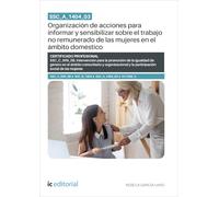 SSC_A_1404_03. Organización de acciones para informar y sensibilizar sobre el trabajo no remunerado de las mujeres en el ámbito doméstico