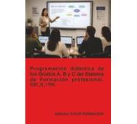 ssc_b_1705. programación didáctica de los grados a b y c del sistema d