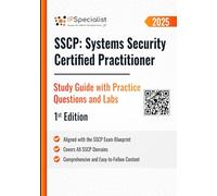 SSCP: Systems Security Certified Practitioner - Study Guide with Practice Questions and Labs: 1st Edition - 2025