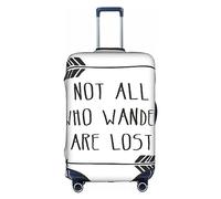 SSGVLPTO Funda de equipaje impresa con texto en inglés "Not All Who Wander Are Lost", cubierta de protección de equipaje, resistente al desgaste, Blanco, S