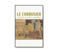 SSLDP LFHLI Póster clásico de Le Corbusier Arte Mural Moderno de Mediados de Siglo Pintura y Grabados de Lienzo de Le Corbusier Cuadro de decoración nórdica del hogar 40x60cm Sin Marco