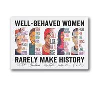 SSOPTMCB Feminist Wall-Art Poster - Well Behaved Women Rarely Make History Quote, Empowering Decor for Living Room, Office, Study, or Library(Framed,16x24inch(40x60cm))