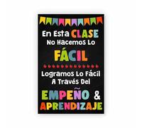 SSOPTMCB Language Classroom Decor Spanish Teacher Poster Inspirational En esta clase no hacemos lo fácil logramos lo fácil Bilingual(Unframed,12x18inch(30x45cm))