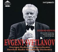 SSS0122 レスピーギ:交響詩「ローマ三部作」(「ローマの噴水」、「ローマの祭り」、「ローマの松」) スヴェトラーノフ(指揮)スウェーデン放送交響楽団