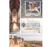 St. Alban’s Grammar: Memory Work Guide - Cycle 2 Medieval World (UK): A Classical Christian Memory Spine for Ages 4-12