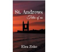 St. Andrews: Tides of us
