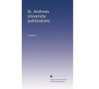 St. Andrews University publications: Volume 6