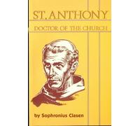 St. Anthony, Doctor of the Church by Sophronius Clasen (1987-11-01)