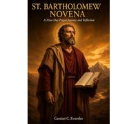 St. Bartholomew Novena: A Nine-Day Prayer Journey and Reflection