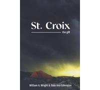 St. Croix: the gift