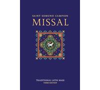 St. Edmund Campion Missal: For the Traditional Latin Mass