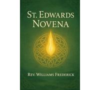 St. Edwards Novena: Nine day devotional booklet
