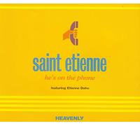 St Etienne - He's on the Phone