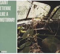 St Etienne - Motorway