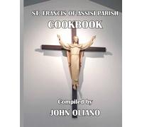 St. Francis of Assisi Parish Cookbook