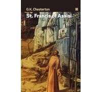 St. Francis of Assisi: Saint Francis of Assisi and his place in the history of religious ideas.