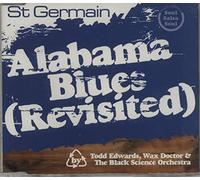 St Germain - Alabama Blues Revisited