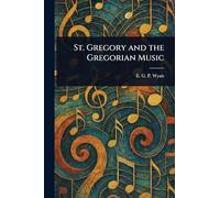 St. Gregory and the Gregorian Music