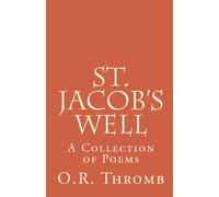 St. Jacob's Well: A Collection Of Poems